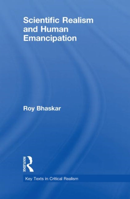 Scientific Realism and Human Emancipation