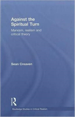 Against the Spiritual Turn