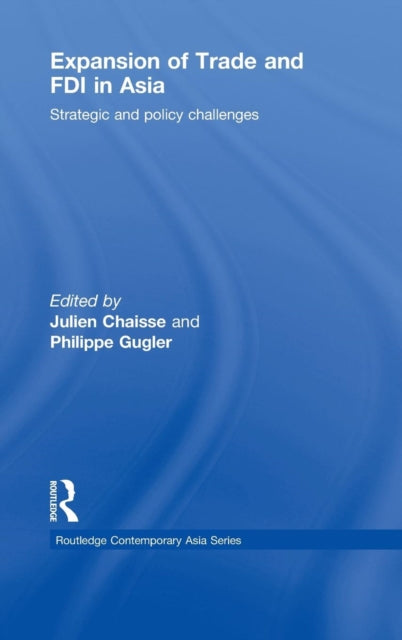 Book cover of: Expansion of Trade and FDI in Asia