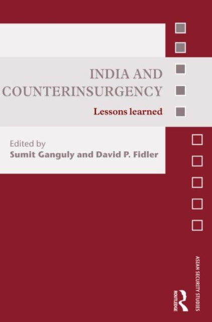 Book cover of: India and Counterinsurgency. By: Sumit Ganguly