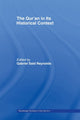 Book cover of: Qur’an in its Historical Context. By: Gabriel Said Reynolds