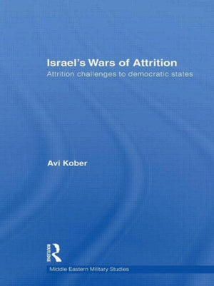 Israel's Wars of Attrition