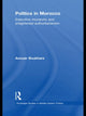 Book cover of: Politics in Morocco. By: Anouar Boukhars