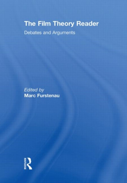 Book cover of: Film Theory Reader: Debates & Arguments