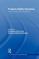 Book cover of: Property Rights Dynamics. By: Giovanni Battista Ramello