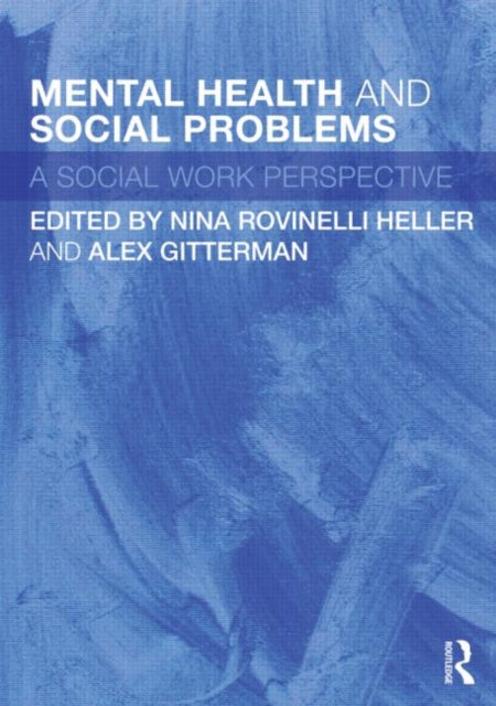 Book cover of: Mental Health and Social Problems. By: Nina Rovinelli Heller