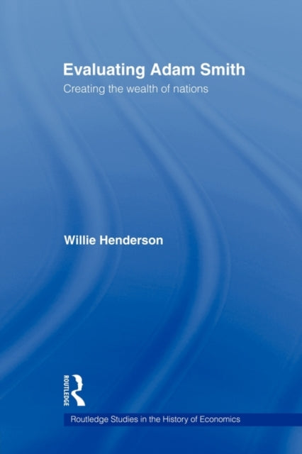 Book cover of: Evaluating Adam Smith. By: William Henderson