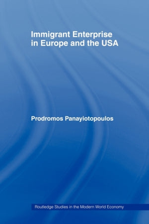 Immigrant Enterprise in Europe and the USA