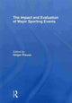 Book cover of: Impact and Evaluation of Major Sporting Events. By: Holger Preuss