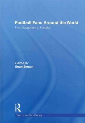 Football Fans Around the World