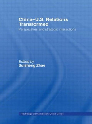 China-US Relations Transformed