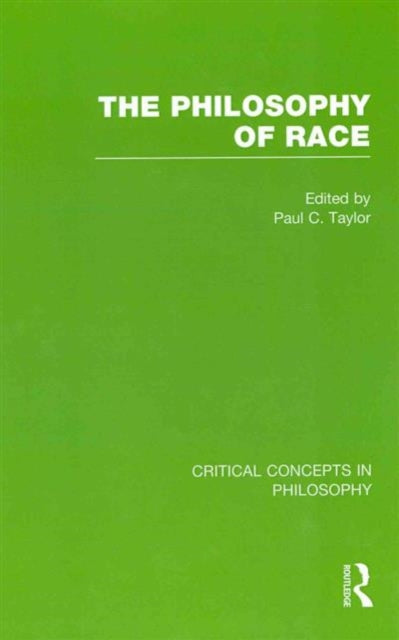 Book cover of: Philosophy of Race. By: Paul C. Taylor