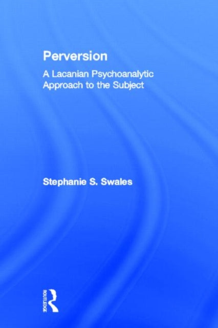 Book cover of: Perversion. By: Stephanie S. Swales