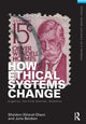 Book cover of: How Ethical Systems Change: Eugenics, the Final Solution, Bioethics. By: Sheldon Ekland-Olson