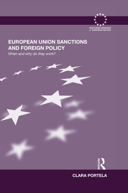 Book cover of: European Union Sanctions and Foreign Policy. By: Clara Portela