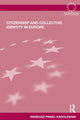 Book cover of: Citizenship and Collective Identity in Europe. By: Ireneusz Pawel Karolewski