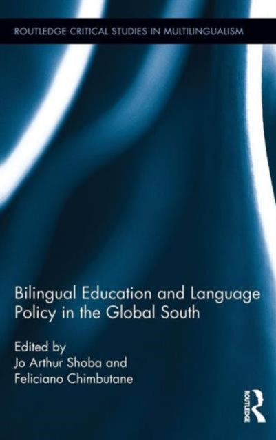 Book cover of: Bilingual Education and Language Policy in the Global South