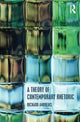 Book cover of: Theory of Contemporary Rhetoric. By: Richard Andrews