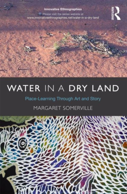 Book cover of: Water in a Dry Land. By: Margaret Somerville