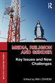 Book cover of: Media, Religion and Gender. By: Mia Lövheim