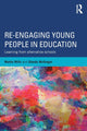 Book cover of: Re-engaging Young People in Education