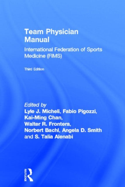 Book cover of: Team Physician Manual. By: Lyle J. Micheli