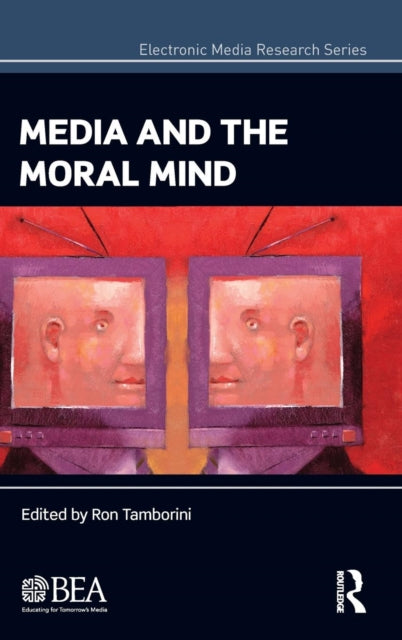 Book cover of: Media and the Moral Mind. By: Ronald C. Tamborini