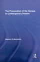 Book cover of: Provocation of the Senses in Contemporary Theatre. By: Stephen Di Benedetto