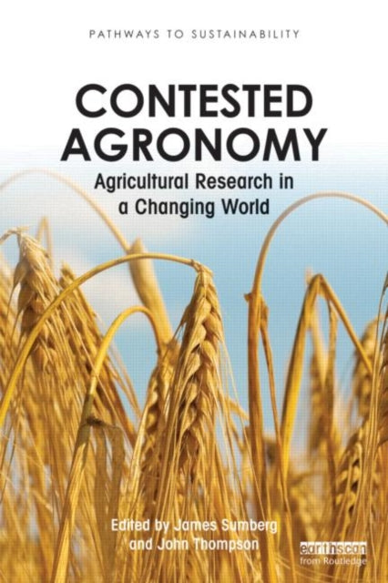 Book cover of: Contested Agronomy. By: J. E. Sumberg