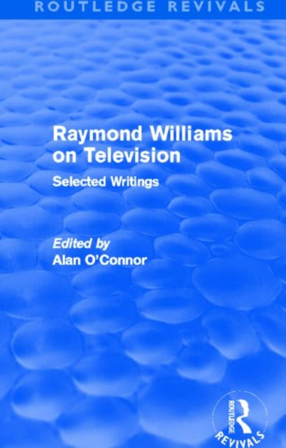 Book cover of: Raymond Williams on Television (Routledge Revivals). By: Raymond Williams