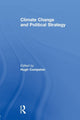 Book cover of: Climate Change and Political Strategy. By: Hugh Compston