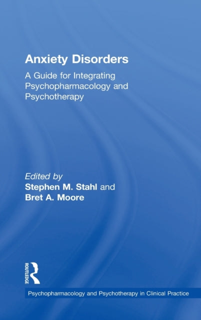 Book cover of: Anxiety Disorders. By: Stephen M. Stahl
