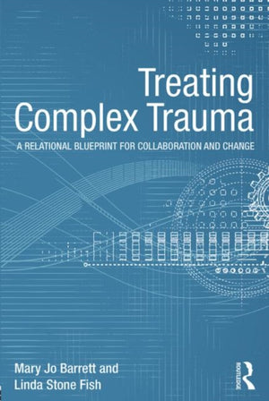 Treating Complex Trauma
