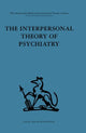 Book cover of: Interpersonal Theory of Psychiatry. By: Harry Stack Sullivan