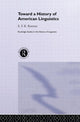 Book cover of: Toward a History of American Linguistics. By: E. F. K. Koerner