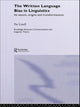 Book cover of: Written Language Bias in Linguistics. By: Per Linell