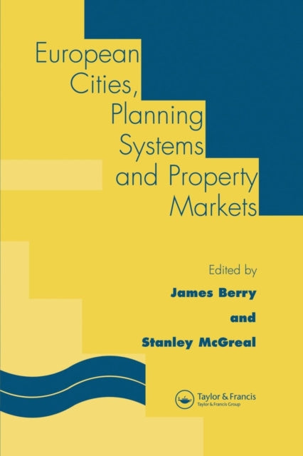 Book cover of: European Cities, Planning Systems and Property Markets. By: J. N. Berry