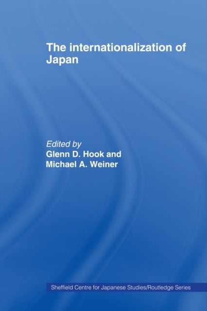 Book cover of: Internationalization of Japan. By: Glenn D. Hook