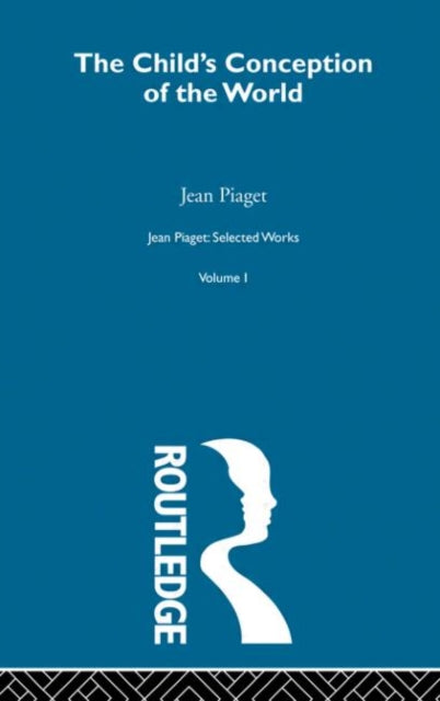 Book cover of: Child's Conception of the World. By: Jean Piaget
