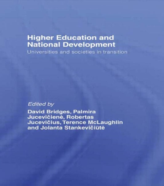 Book cover of: Higher Education and National Development. By: David Bridges
