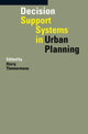 Book cover of: Decision Support Systems in Urban Planning. By: Harry Timmermans