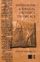 Book cover of: Imperialism and Biblical Prophecy. By: David Aberbach