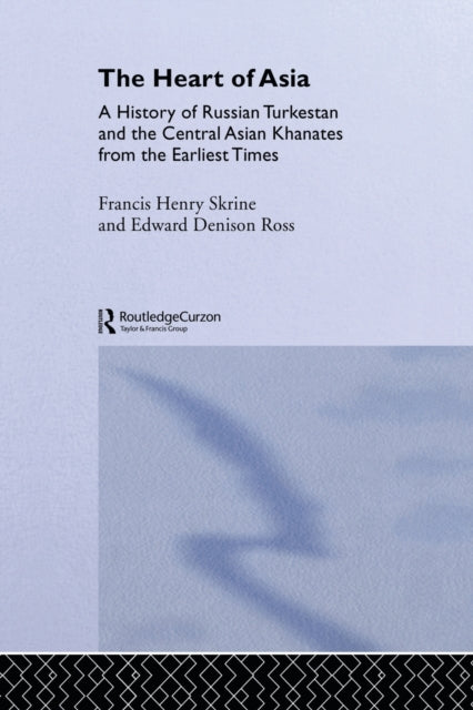 Book cover of: Heart of Asia. By: Edward Denison Ross