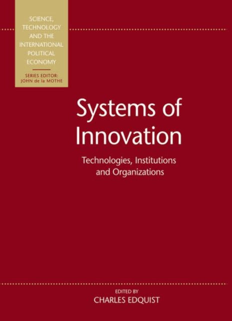 Book cover of: Systems of Innovation. By: Charles Edquist