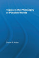 Book cover of: Topics in the Philosophy of Possible Worlds. By: Daniel Nolan