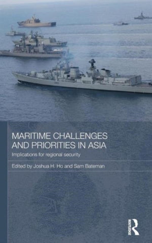 Maritime Challenges and Priorities in Asia