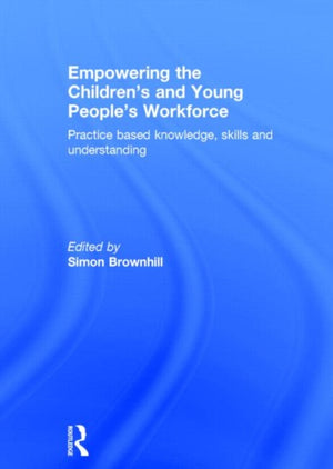 Empowering the Children’s and Young People's Workforce