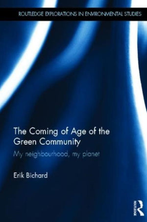 Coming of Age of the Green Community