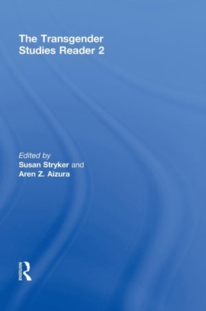 Transgender Studies Reader 2