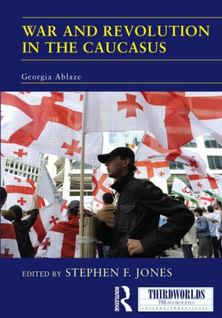 Book cover of: War and Revolution in the Caucasus. By: Stephen Francis Jones